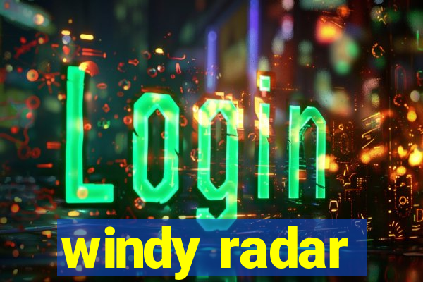 windy radar